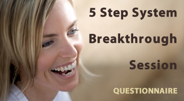 5 Step System Breakthrough_Session Questionnaire
